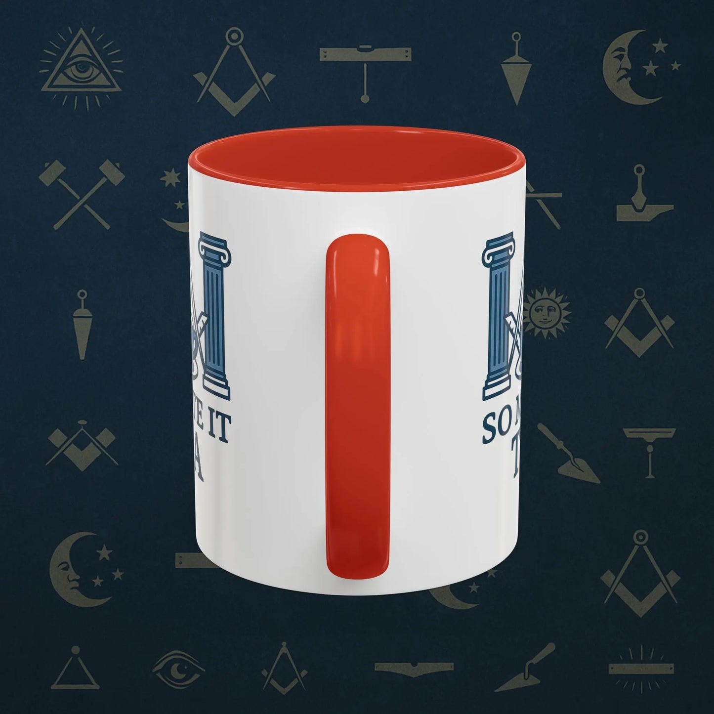 Masonic Mugs Ready to Go – So Mote It Tea (Accent Coloured 11oz Mug) Printify