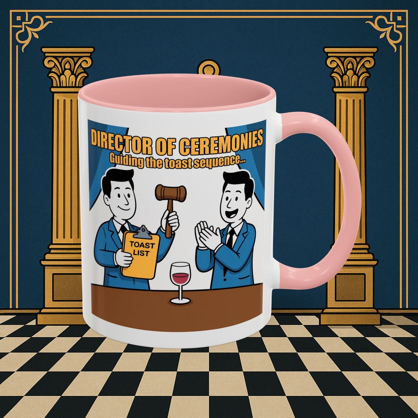 Masonic Mugs Ready to Go - Accent Coloured 11oz Mug - Toasting Protocol - Director of Ceremonies Printify