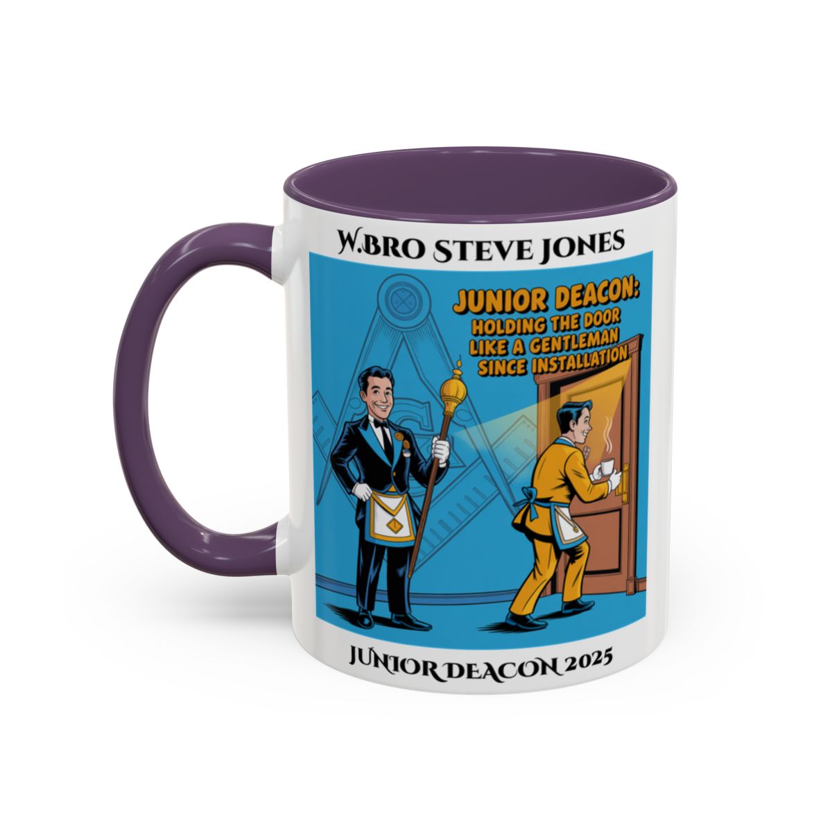 Junior Deacon Design - Personalised Freemason Mug - Holding the door like a gentleman since installation AnywherePOD