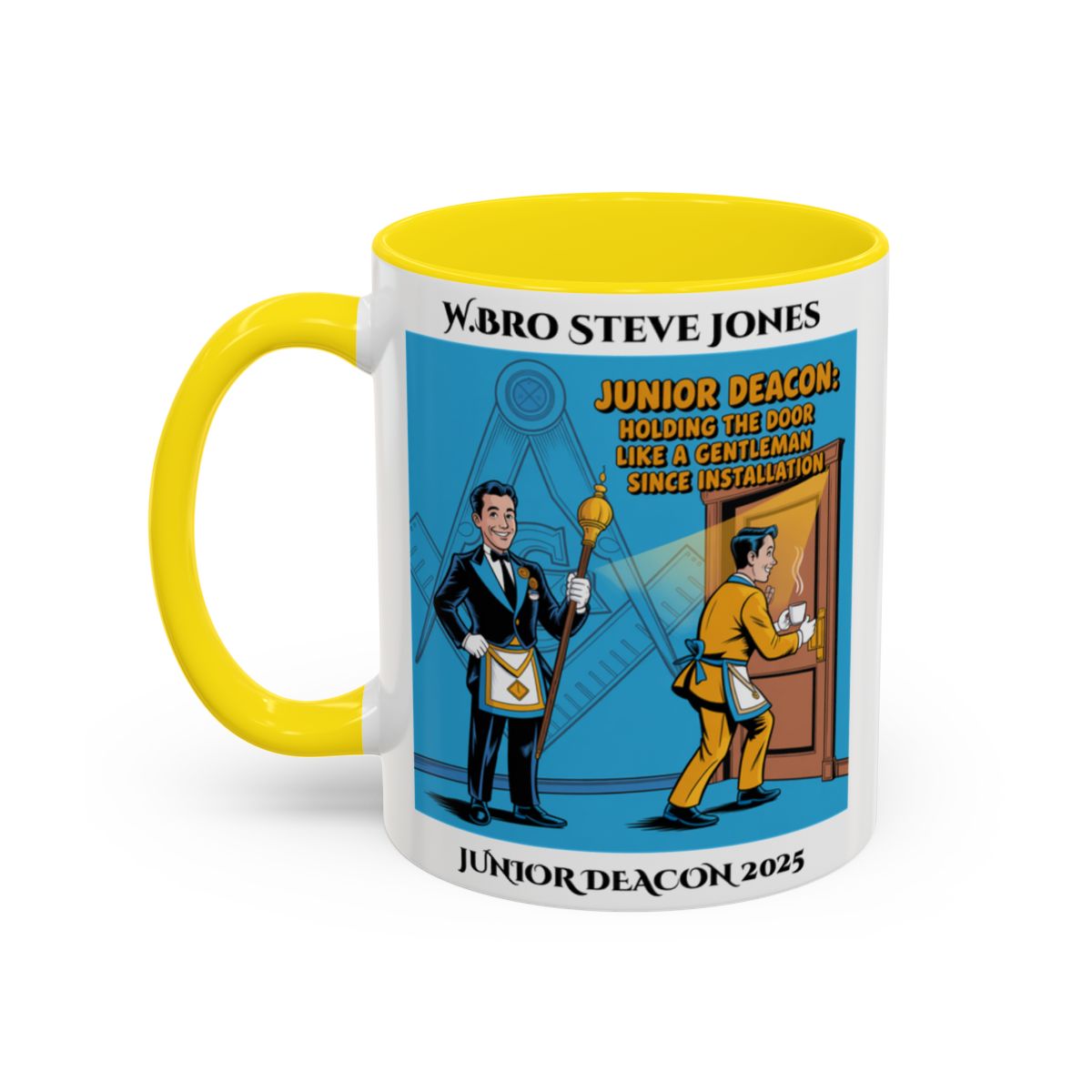 Junior Deacon Design - Personalised Freemason Mug - Holding the door like a gentleman since installation AnywherePOD