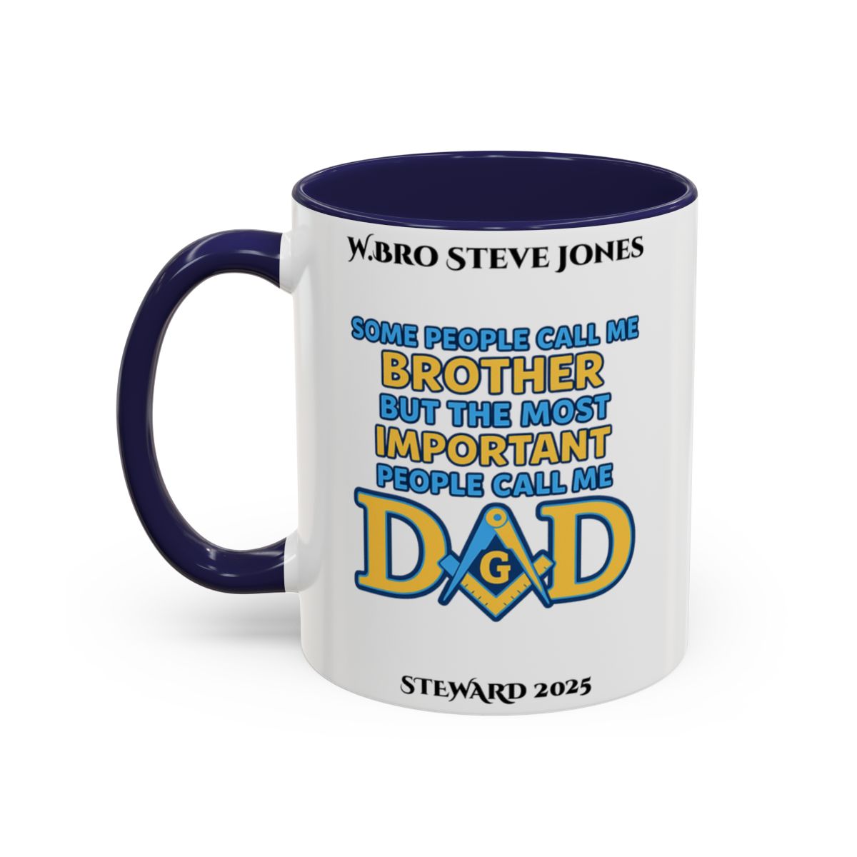 Premium Personalised Freemason Colour Rim Mug - Meme - Some people call me brother AnywherePOD