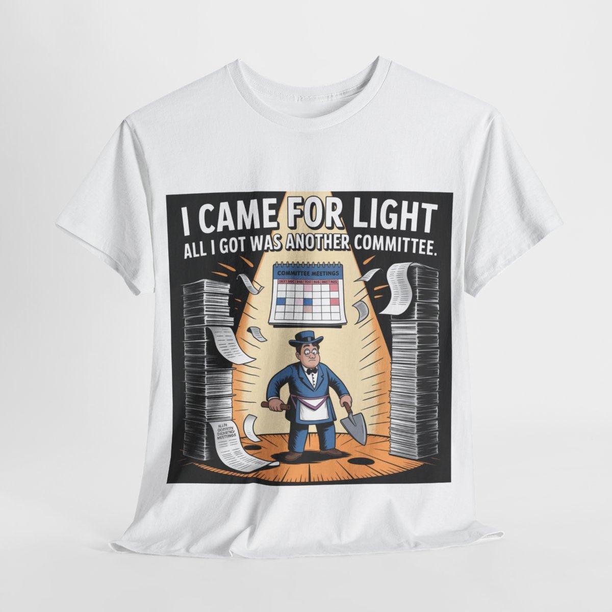 I came for Light - Unisex Freemason Ready to Go Apparel – T-Shirt, Sweatshirt or Hoodie – Multiple Colours & Sizes - Masonic Mugs