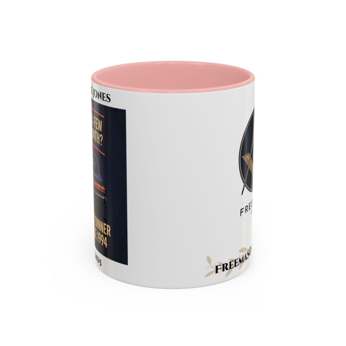 Premium Personalised Freemason Colour Rim Mug - Meme - Youre out a few nights a week - Masonic Mugs