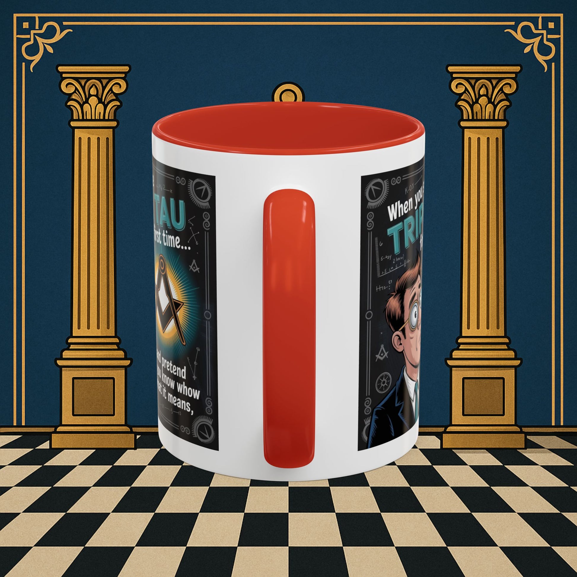 Masonic Mugs - Bewildered by the Tau - Royal Arch