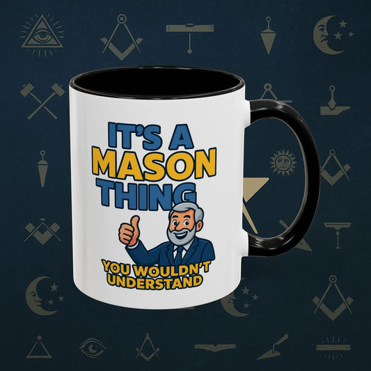 Masonic Mugs Ready to Go – It’s a Mason Thing (Accent Coloured 11oz Mug) Printify
