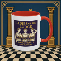Masonic Mugs – Ladies of the Lodge: Grace, Strength & Support (Accent Coloured 11oz Mug) Printify