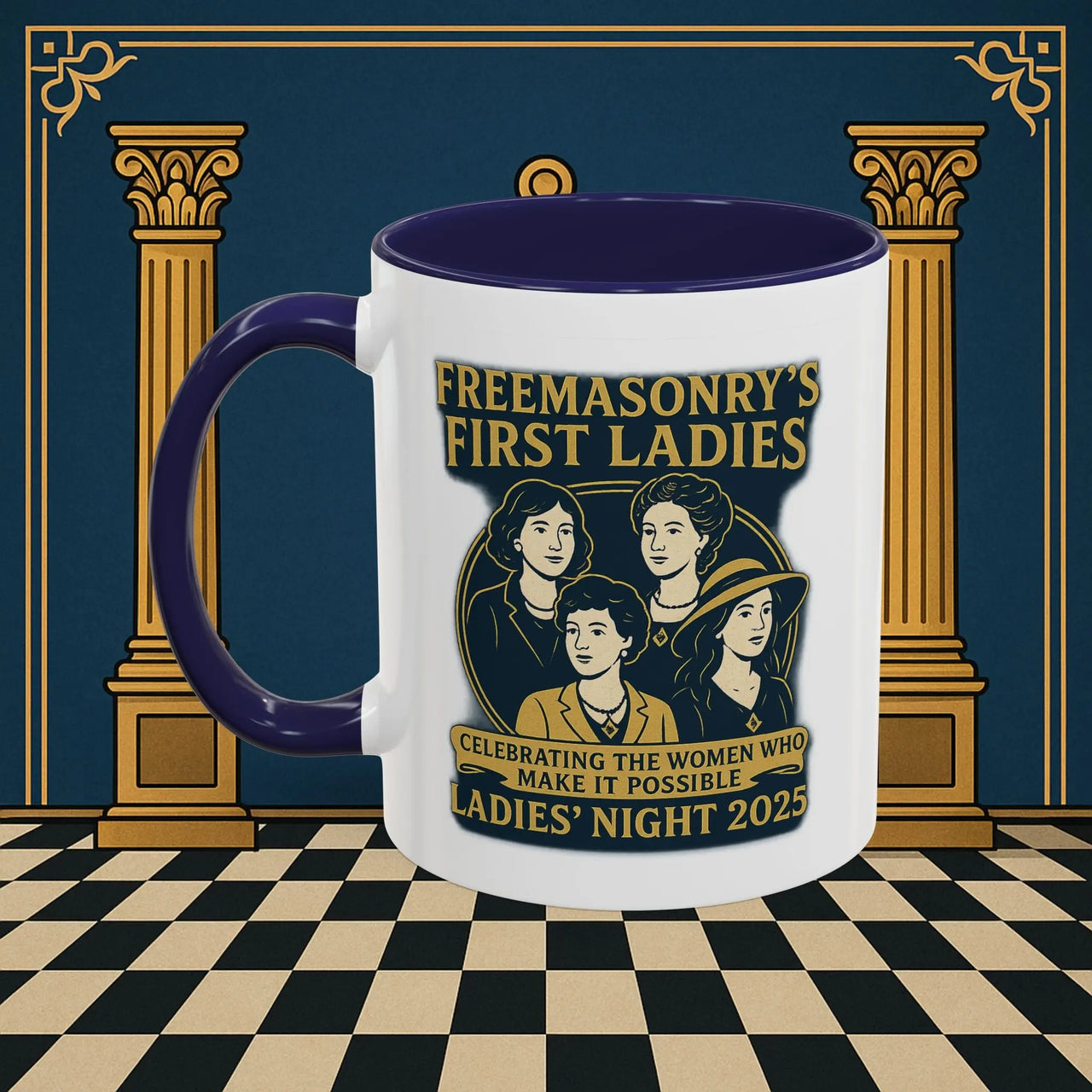 Masonic Mugs Ready to Go – Freemasonry’s First Ladies – Ladies’ Night 2025 (Accent Coloured 11oz Mug) Printify
