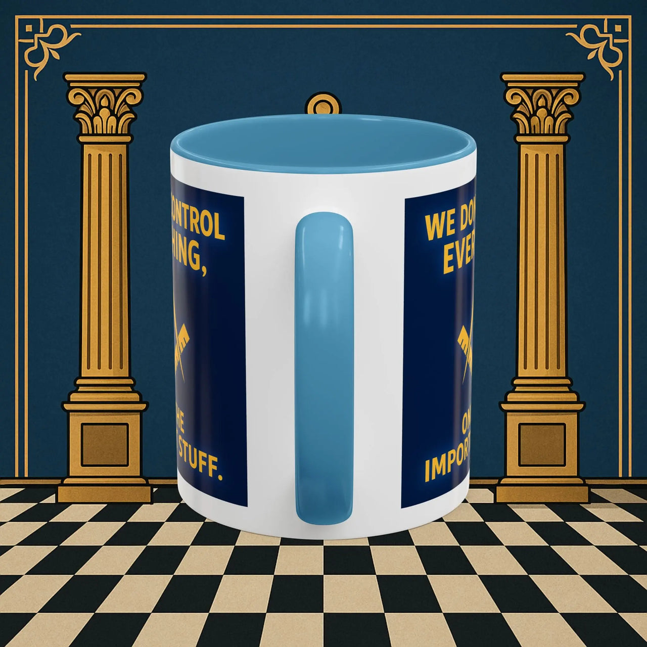 Masonic Mugs Ready to Go – Only the Important Stuff (Accent Coloured 11oz Mug) Printify