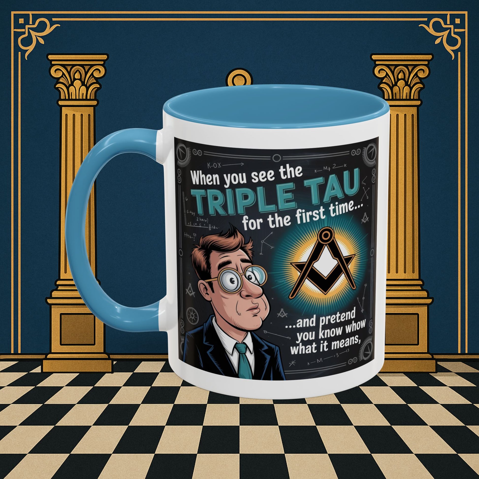 Masonic Mugs - Bewildered by the Tau - Royal Arch