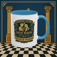 Masonic Mugs – Behind Every Great Mason (Accent Coloured 11oz Mug) Printify