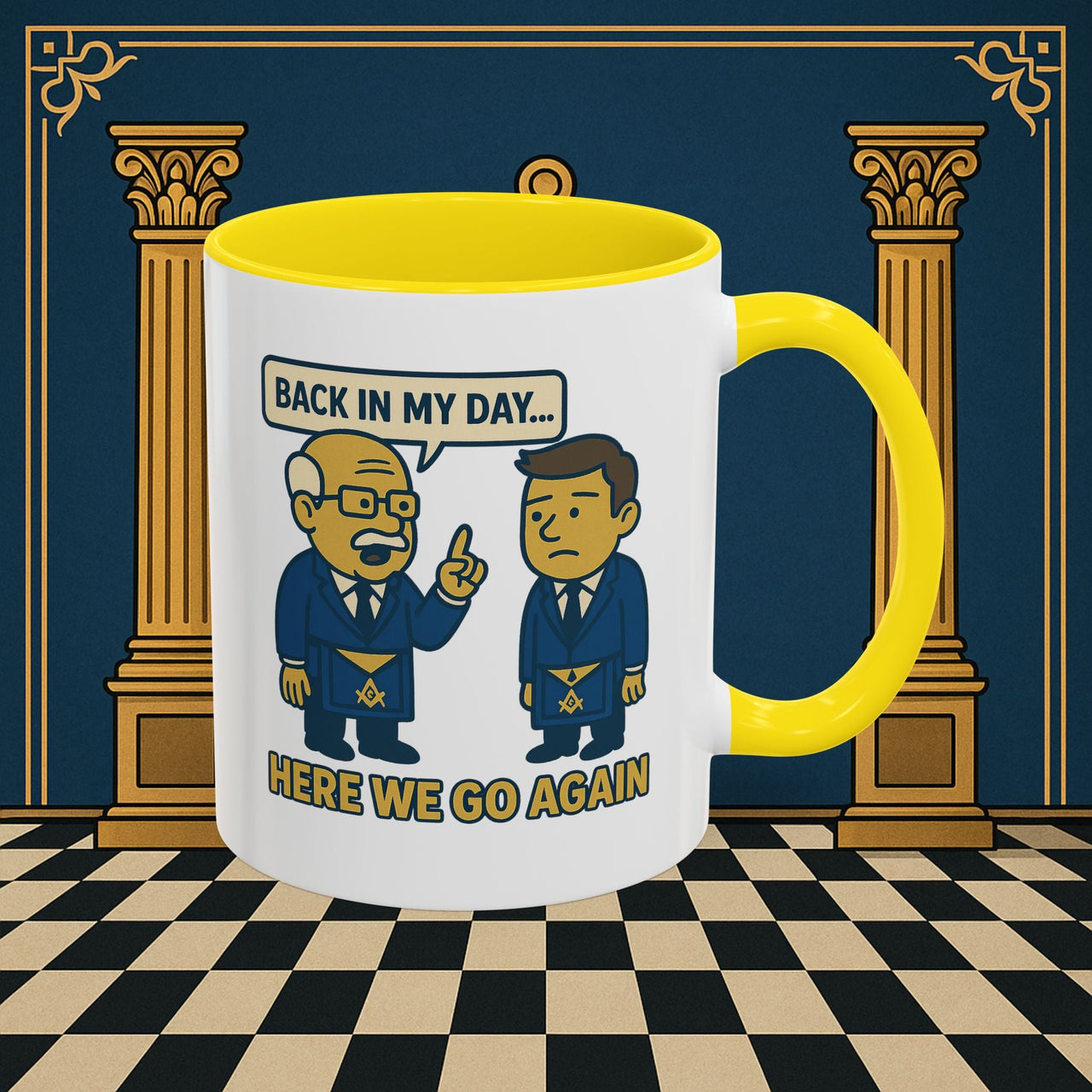 Masonic Mugs Ready to Go – Back in My Day… (Accent Coloured 11oz Mug) Printify