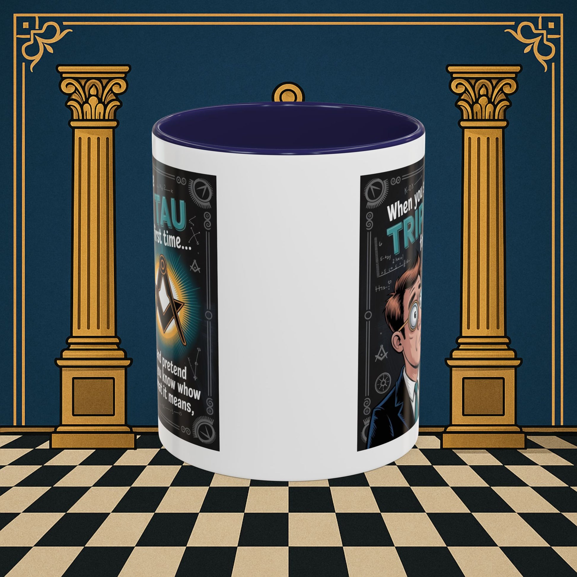 Masonic Mugs - Bewildered by the Tau - Royal Arch