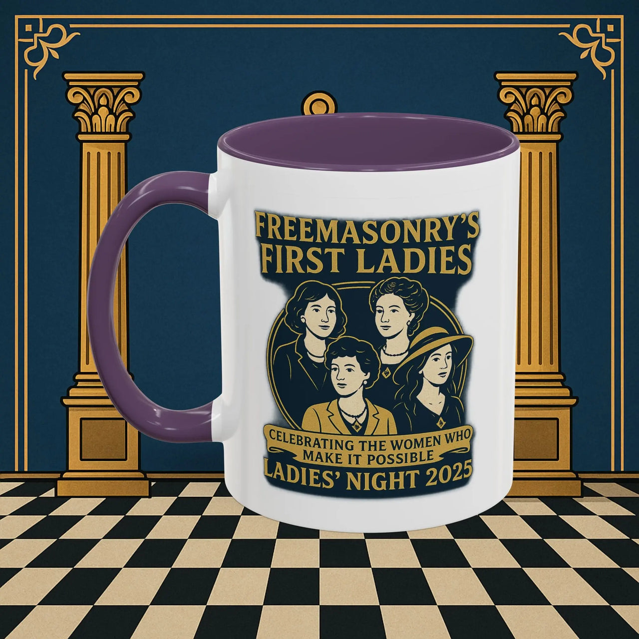 Masonic Mugs Ready to Go – Freemasonry’s First Ladies – Ladies’ Night 2025 (Accent Coloured 11oz Mug) Printify