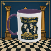 Masonic Mugs Ready to Go – Freemasonry’s First Ladies – Ladies’ Night 2025 (Accent Coloured 11oz Mug) Printify
