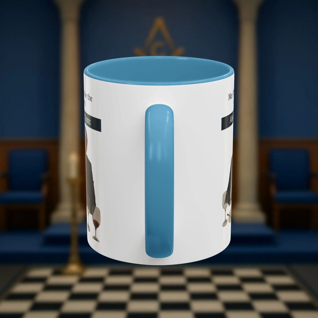 Masonic Mugs Ready to Go - I'll just go for the ceremony - 11oz Ceramic Mug Printify