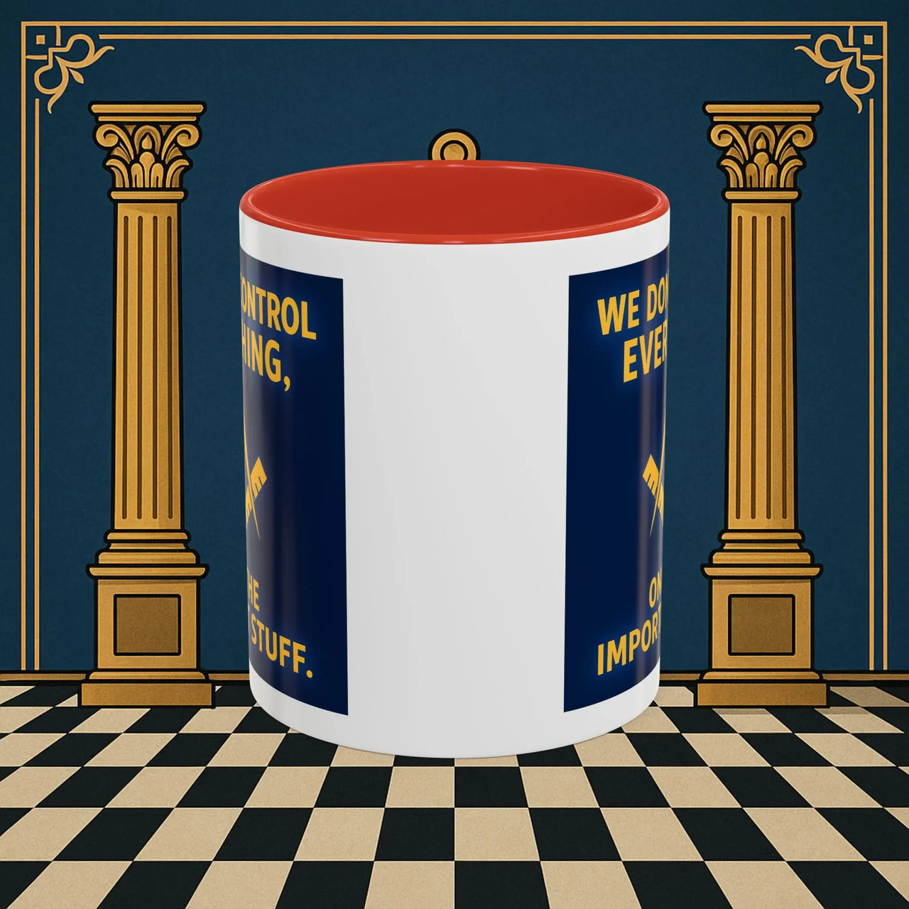 Masonic Mugs Ready to Go – Only the Important Stuff (Accent Coloured 11oz Mug) Printify