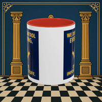 Masonic Mugs Ready to Go – Only the Important Stuff (Accent Coloured 11oz Mug) Printify