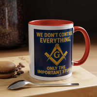 Masonic Mugs Ready to Go – Only the Important Stuff (Accent Coloured 11oz Mug) Printify