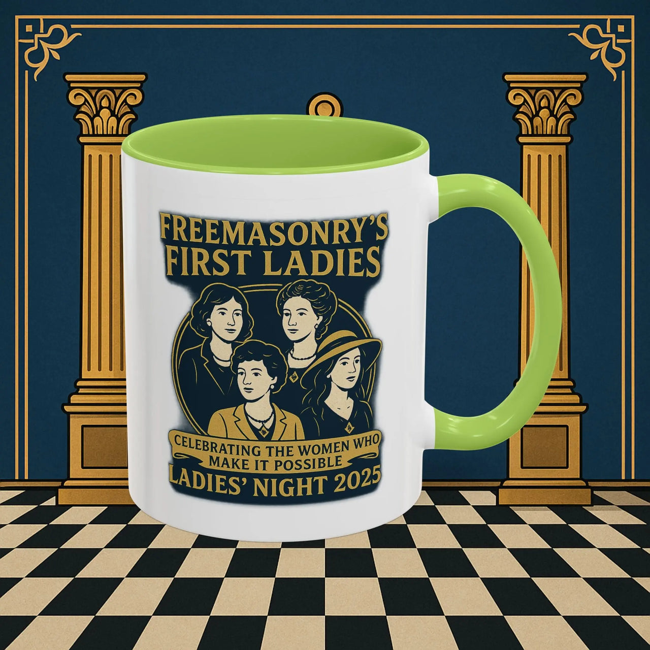 Masonic Mugs Ready to Go – Freemasonry’s First Ladies – Ladies’ Night 2025 (Accent Coloured 11oz Mug) Printify