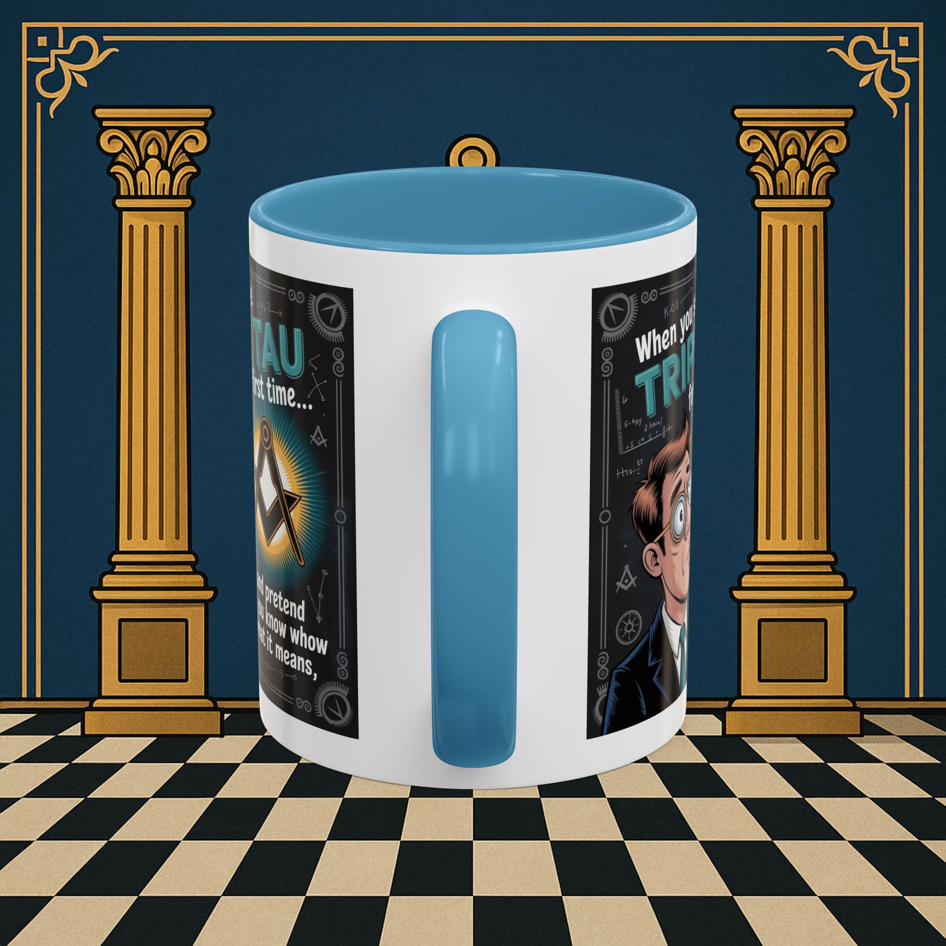 Masonic Mugs - Bewildered by the Tau - Royal Arch