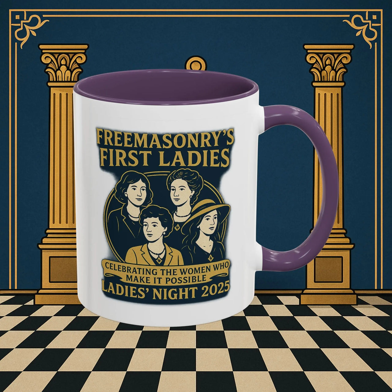 Masonic Mugs Ready to Go – Freemasonry’s First Ladies – Ladies’ Night 2025 (Accent Coloured 11oz Mug) Printify