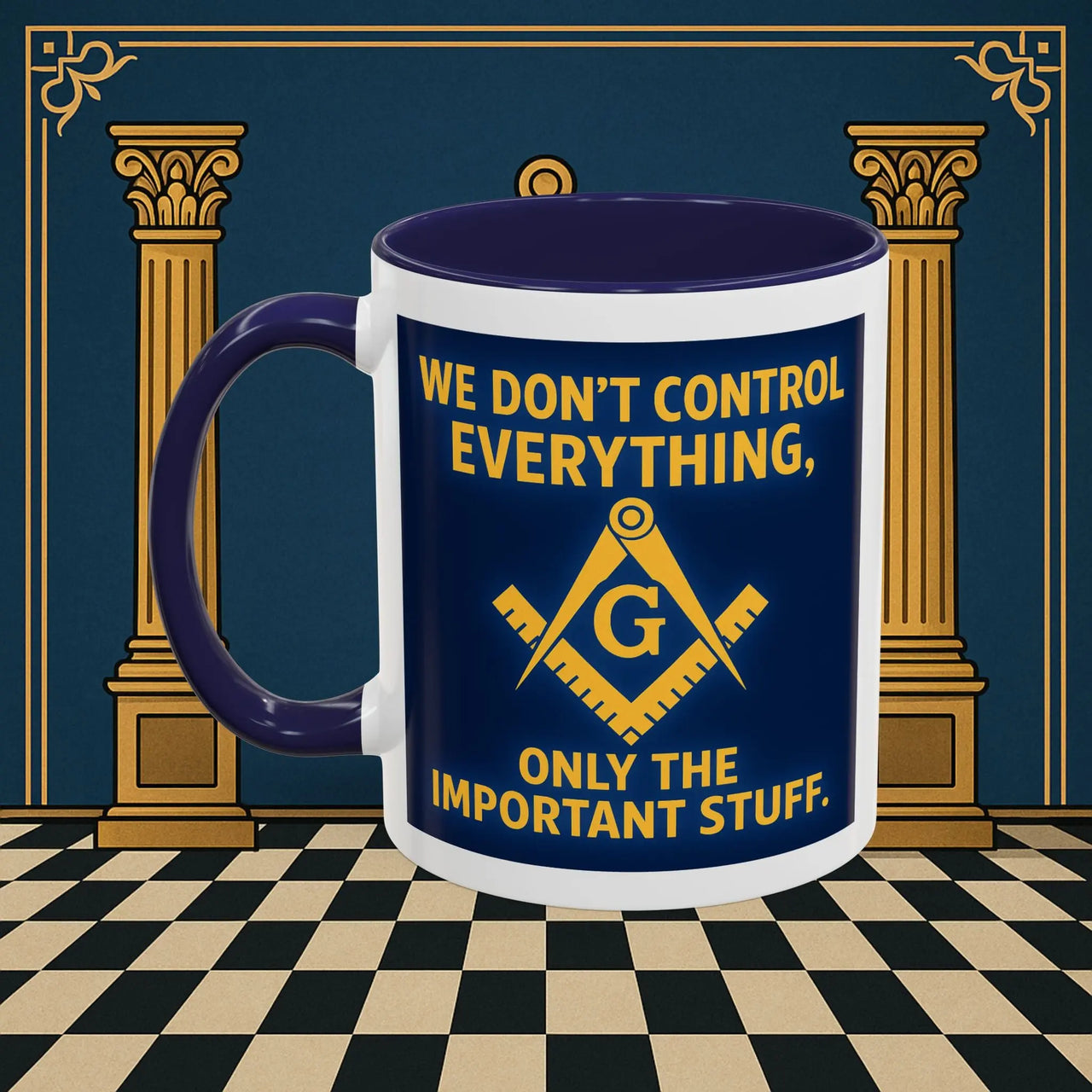 Masonic Mugs Ready to Go – Only the Important Stuff (Accent Coloured 11oz Mug) Printify