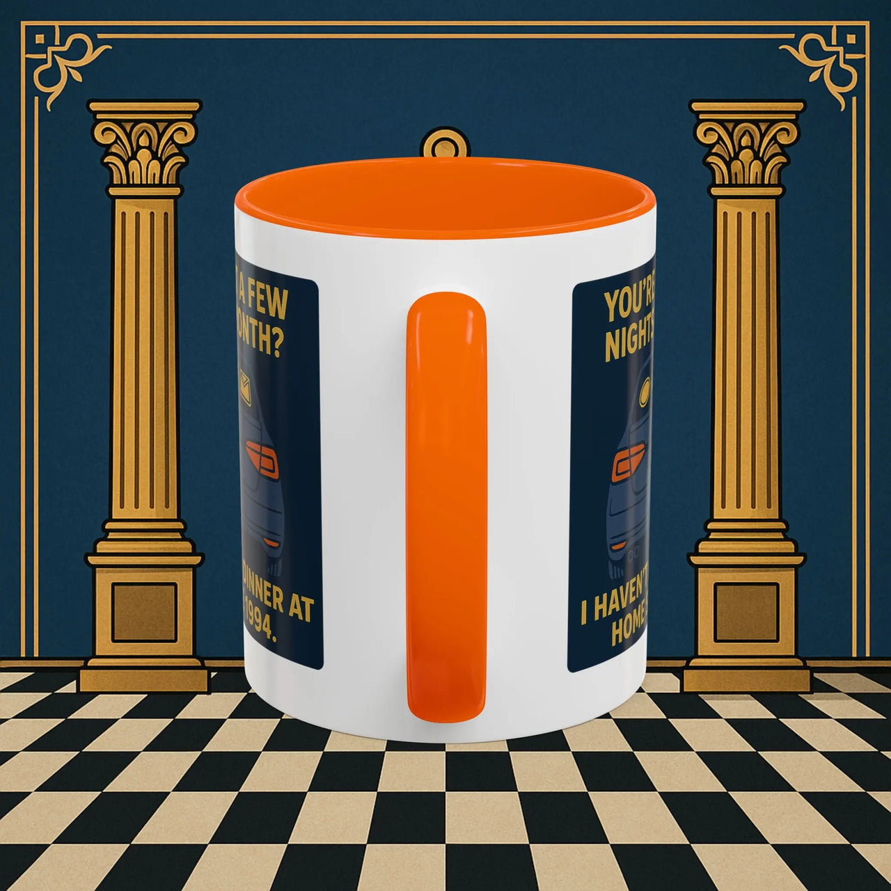 Masonic Mugs Ready to Go – Dinner at Home? Never Heard of It (Accent Coloured 11oz Mug) Printify