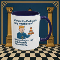 Masonic Mugs Ready to Go – Past Master with a Traffic Cone (Accent Coloured 11oz Mug) Printify