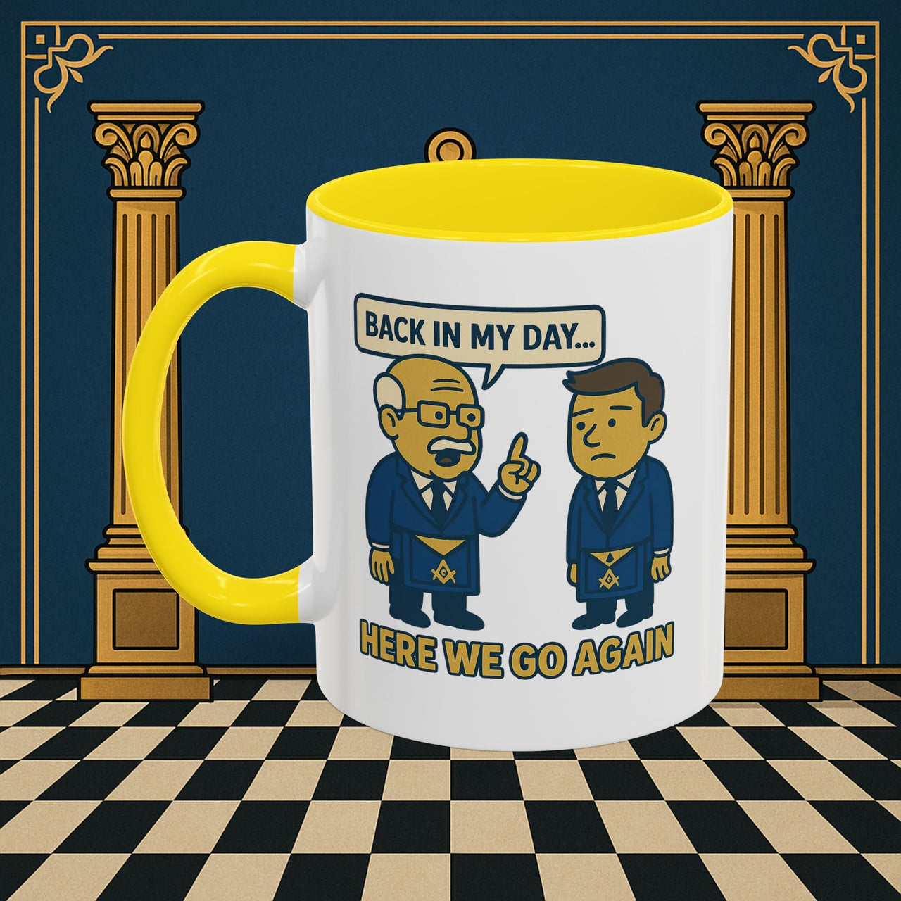 Masonic Mugs Ready to Go – Back in My Day… (Accent Coloured 11oz Mug) Printify