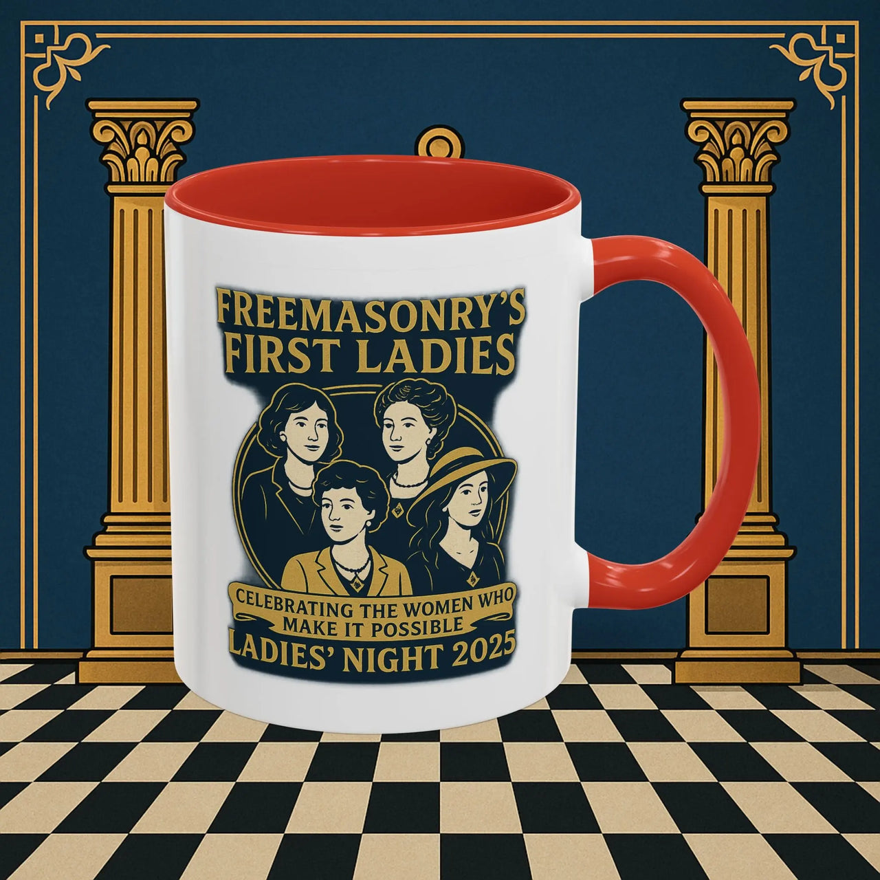 Masonic Mugs Ready to Go – Freemasonry’s First Ladies – Ladies’ Night 2025 (Accent Coloured 11oz Mug) Printify