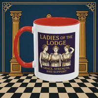 Masonic Mugs – Ladies of the Lodge: Grace, Strength & Support (Accent Coloured 11oz Mug) Printify