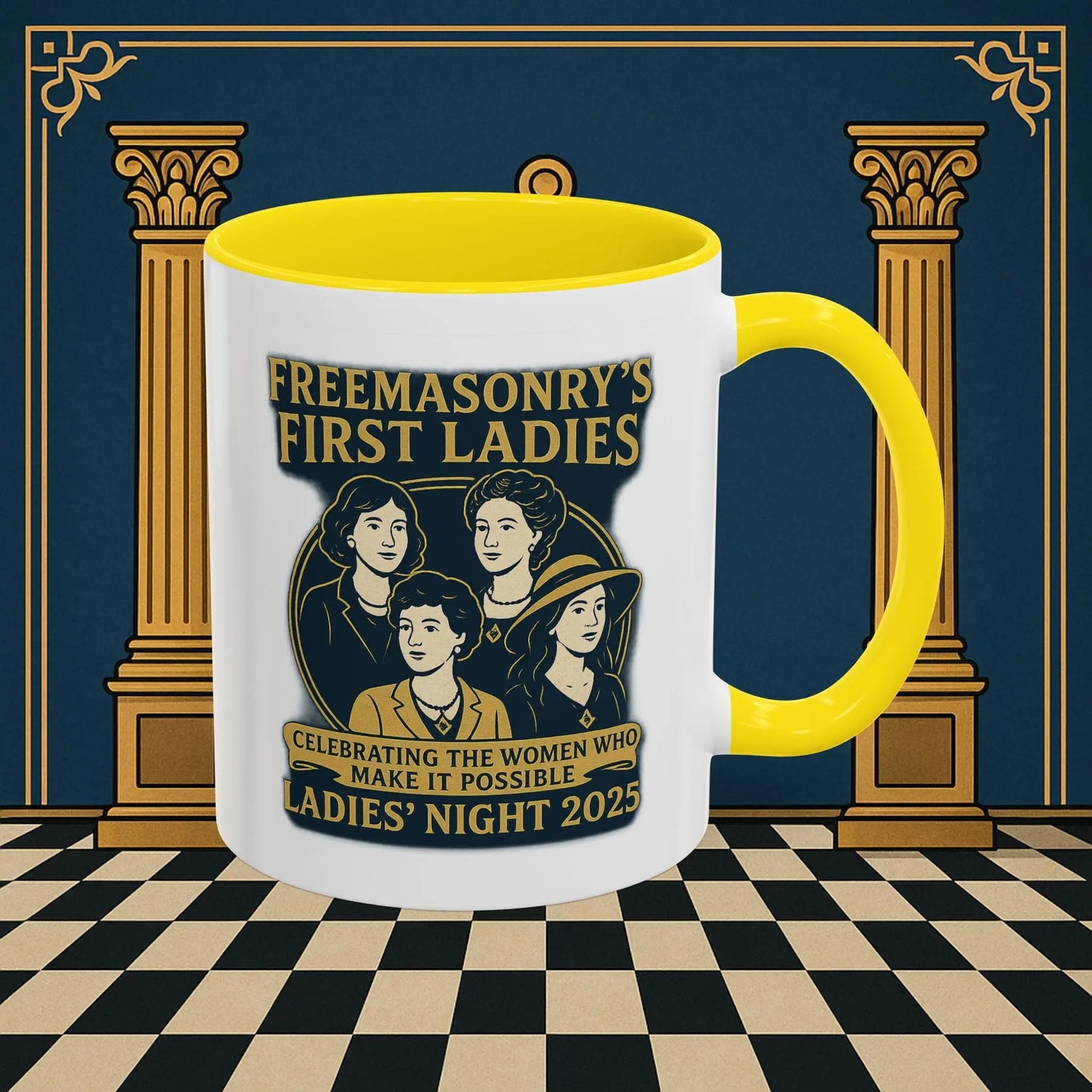 Masonic Mugs Ready to Go – Freemasonry’s First Ladies – Ladies’ Night 2025 (Accent Coloured 11oz Mug) Printify