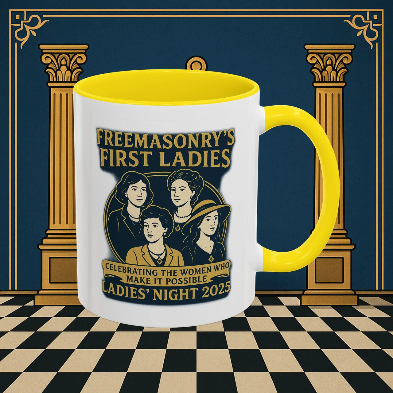 Masonic Mugs Ready to Go – Freemasonry’s First Ladies – Ladies’ Night 2025 (Accent Coloured 11oz Mug) Printify