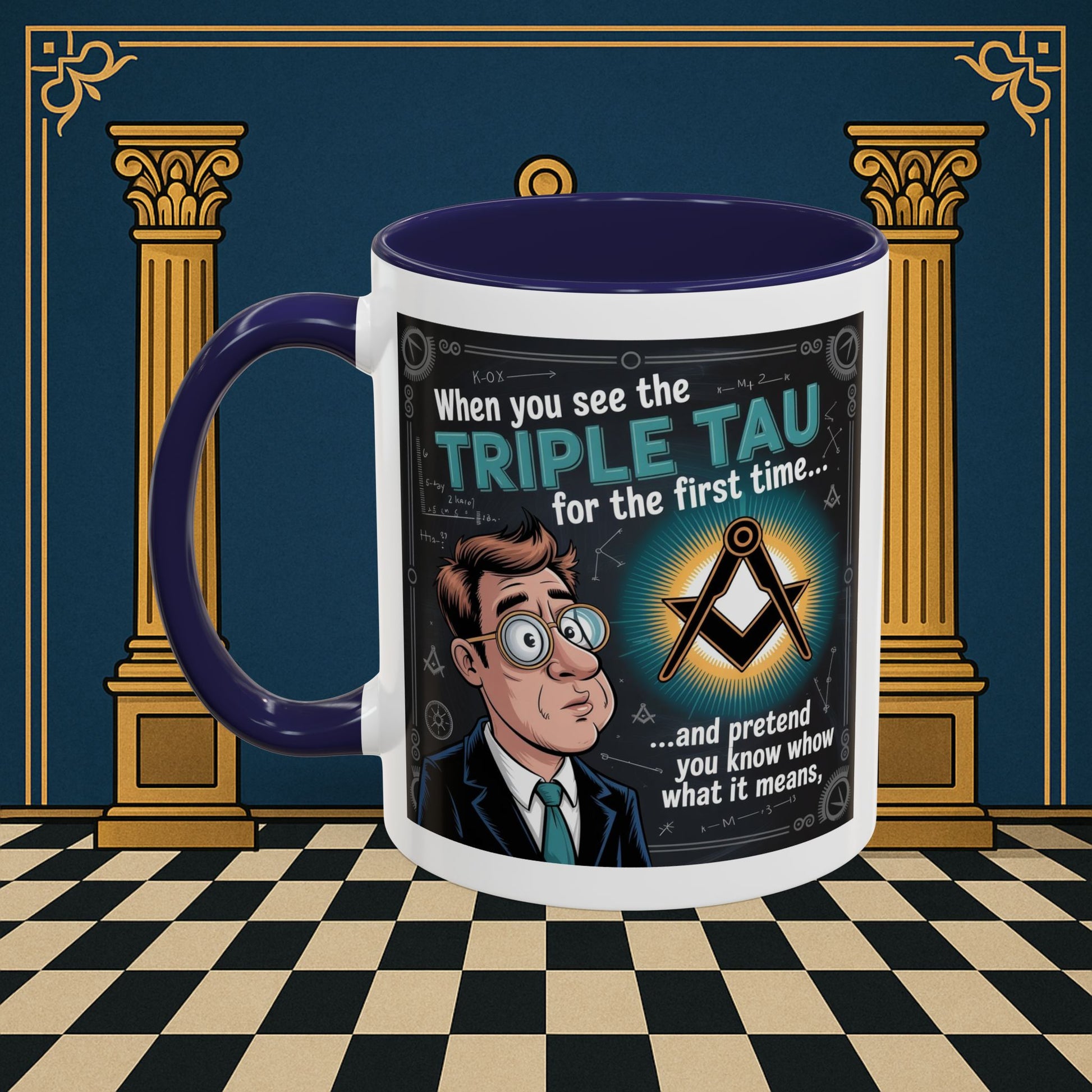 Masonic Mugs - Bewildered by the Tau - Royal Arch