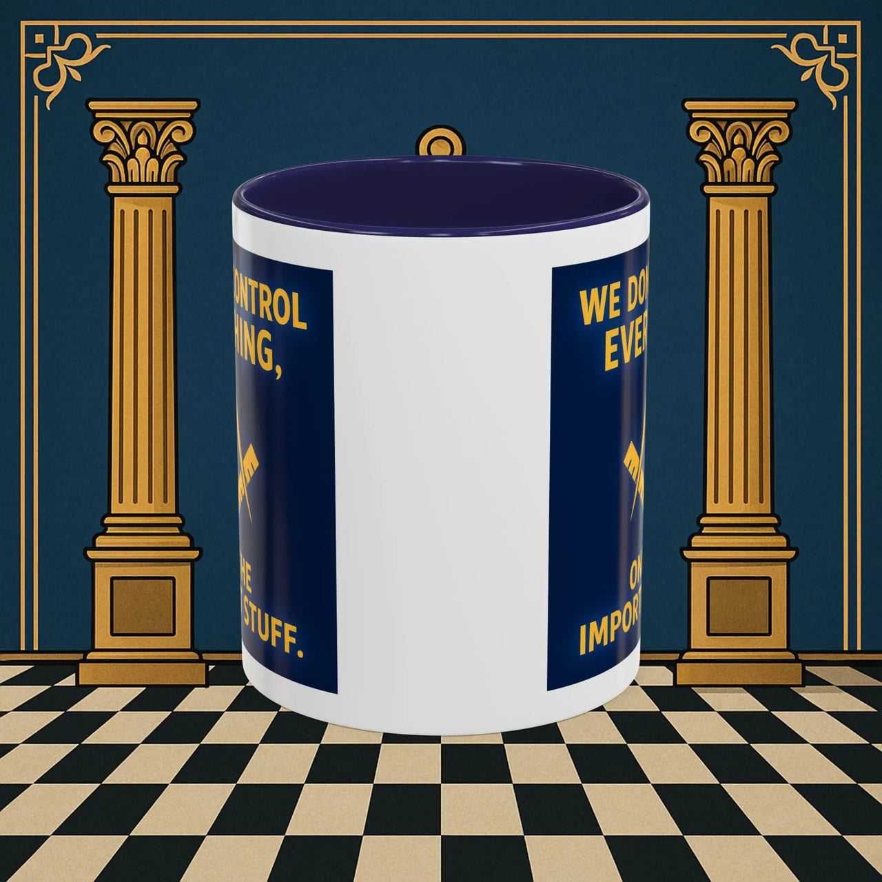 Masonic Mugs Ready to Go – Only the Important Stuff (Accent Coloured 11oz Mug) Printify