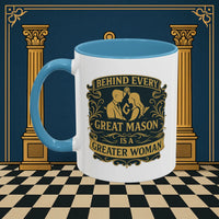Masonic Mugs – Behind Every Great Mason (Accent Coloured 11oz Mug) Printify