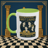 Masonic Mugs Ready to Go – Freemasonry’s First Ladies – Ladies’ Night 2025 (Accent Coloured 11oz Mug) Printify