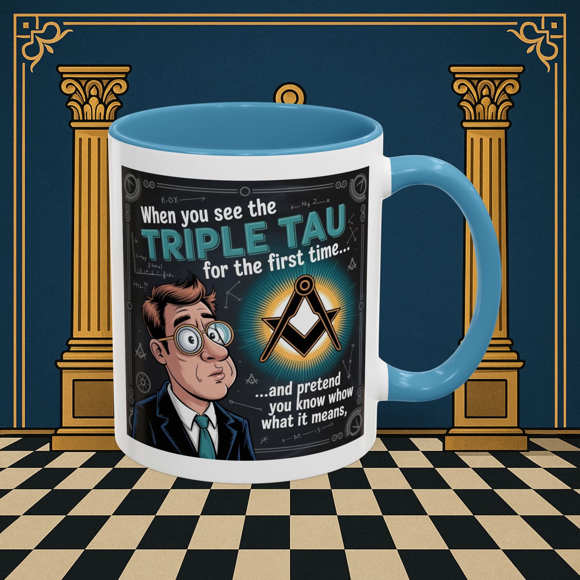 Masonic Mugs - Bewildered by the Tau - Royal Arch