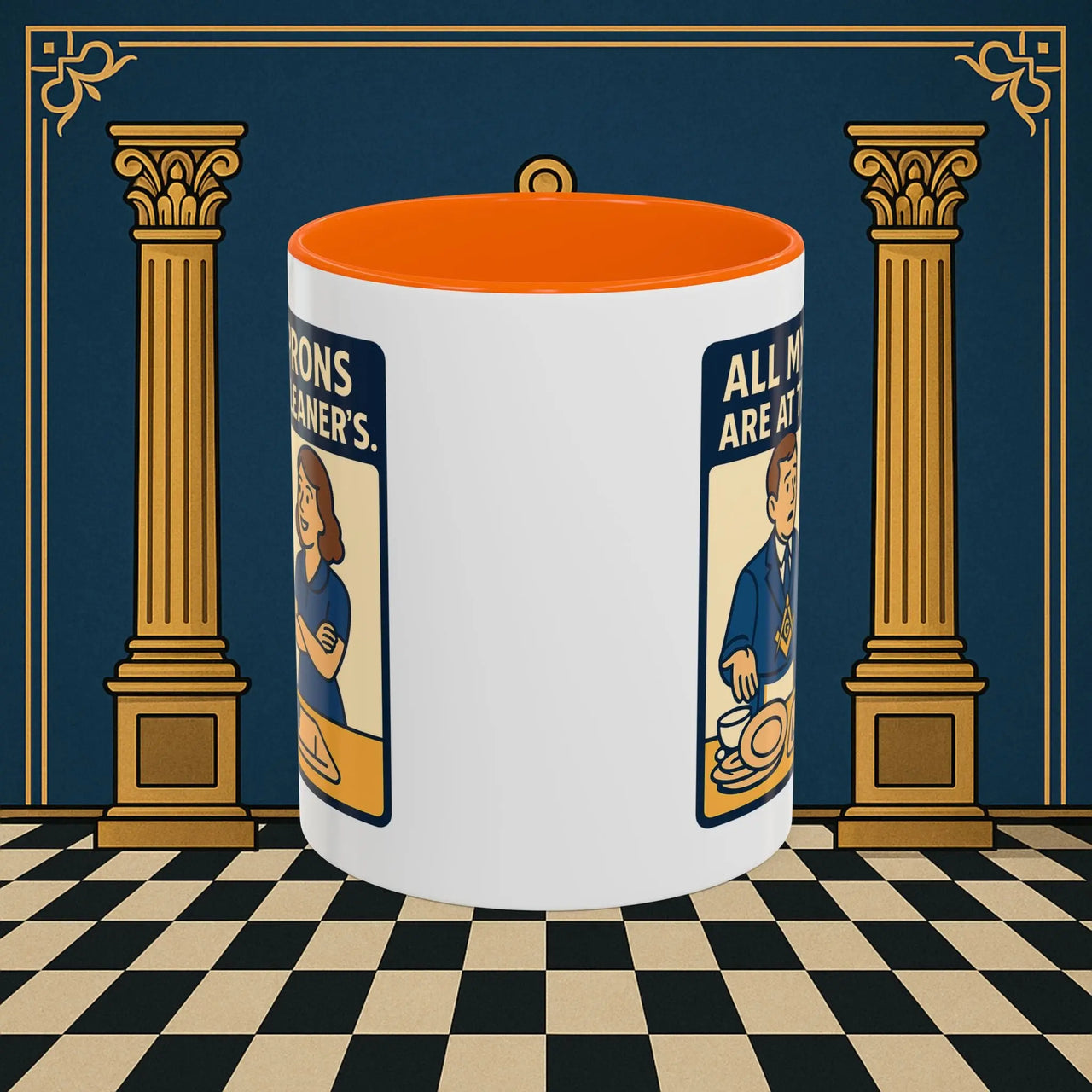 Masonic Mugs Ready to Go – All My Aprons Are at the Cleaner’s (Accent Coloured 11oz Mug) Printify