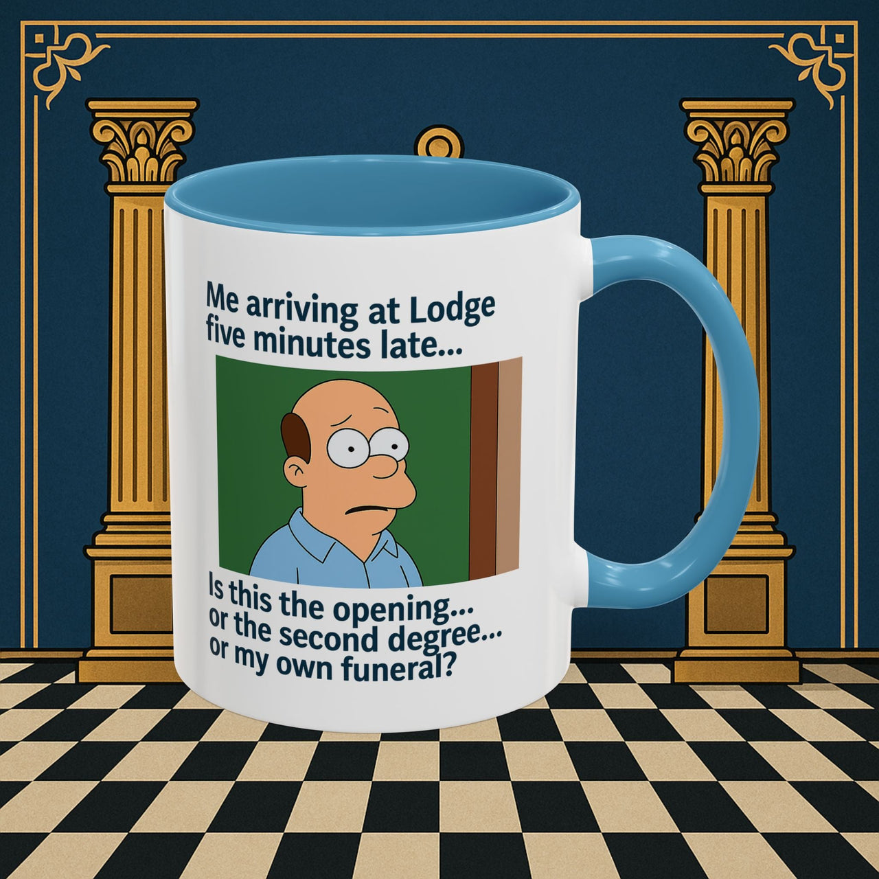 Masonic Mugs Ready to Go – Five Minutes Late (Accent Coloured 11oz Mug) Printify