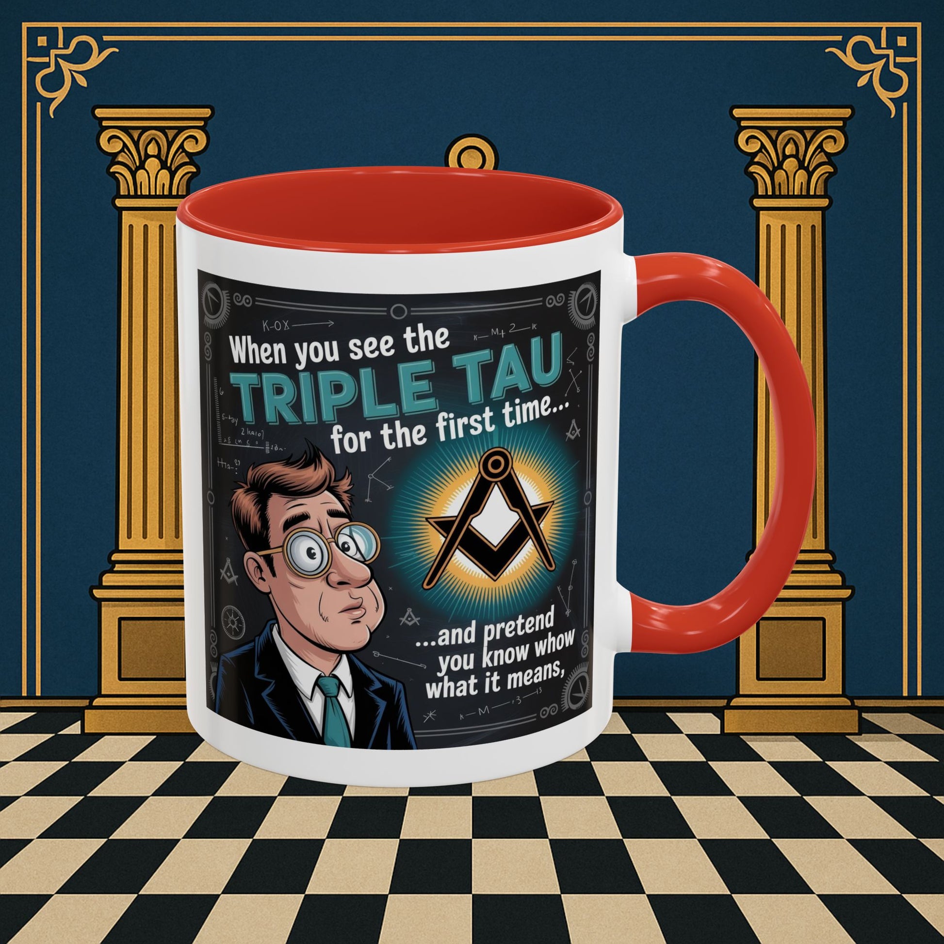 Masonic Mugs - Bewildered by the Tau - Royal Arch