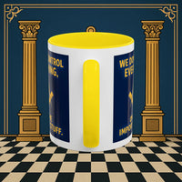 Masonic Mugs Ready to Go – Only the Important Stuff (Accent Coloured 11oz Mug) Printify