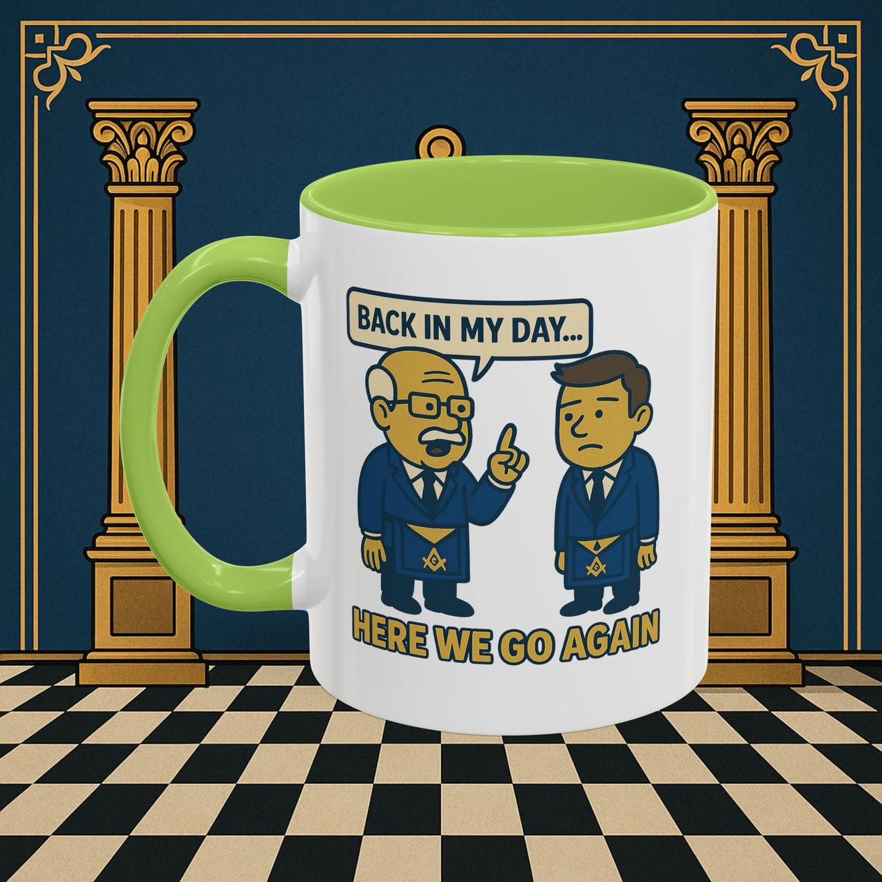 Masonic Mugs Ready to Go – Back in My Day… (Accent Coloured 11oz Mug) Printify