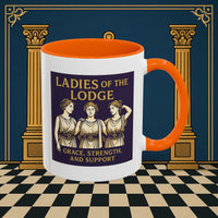Masonic Mugs – Ladies of the Lodge: Grace, Strength & Support (Accent Coloured 11oz Mug) Printify