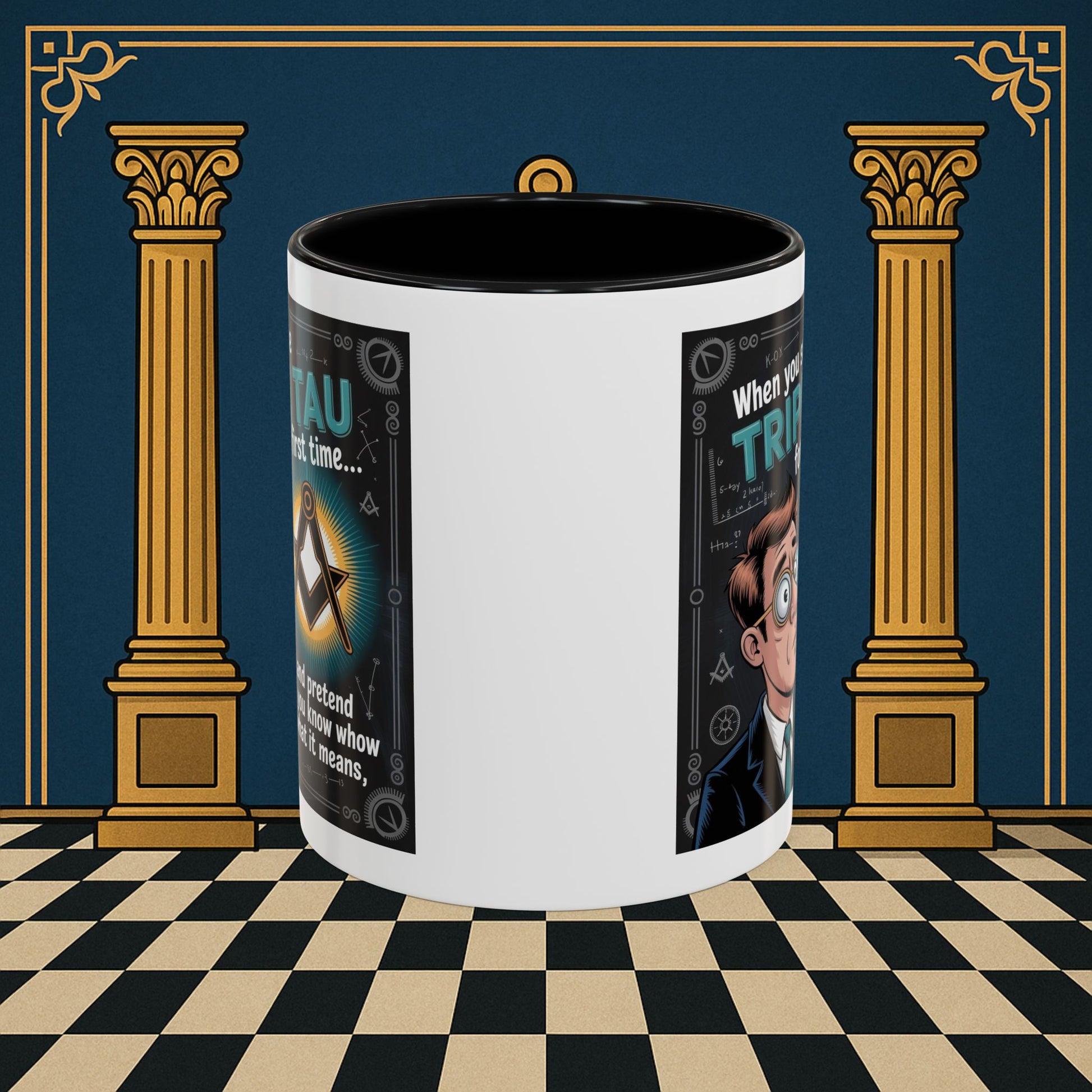Masonic Mugs - Bewildered by the Tau - Royal Arch