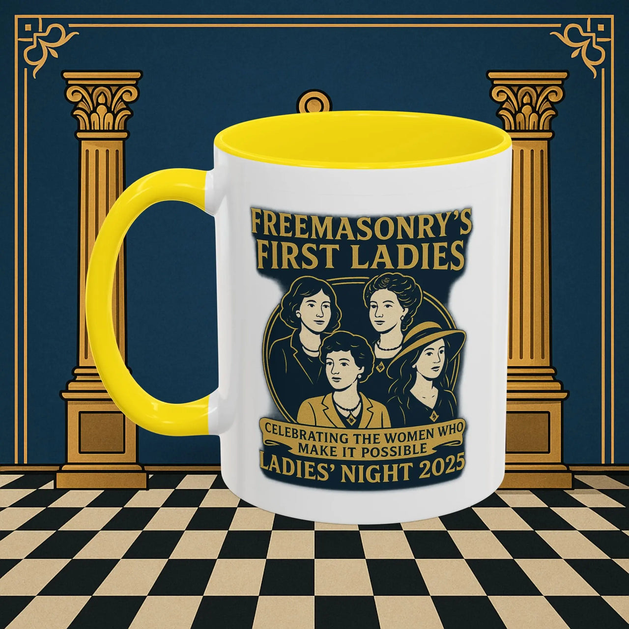 Masonic Mugs Ready to Go – Freemasonry’s First Ladies – Ladies’ Night 2025 (Accent Coloured 11oz Mug) Printify