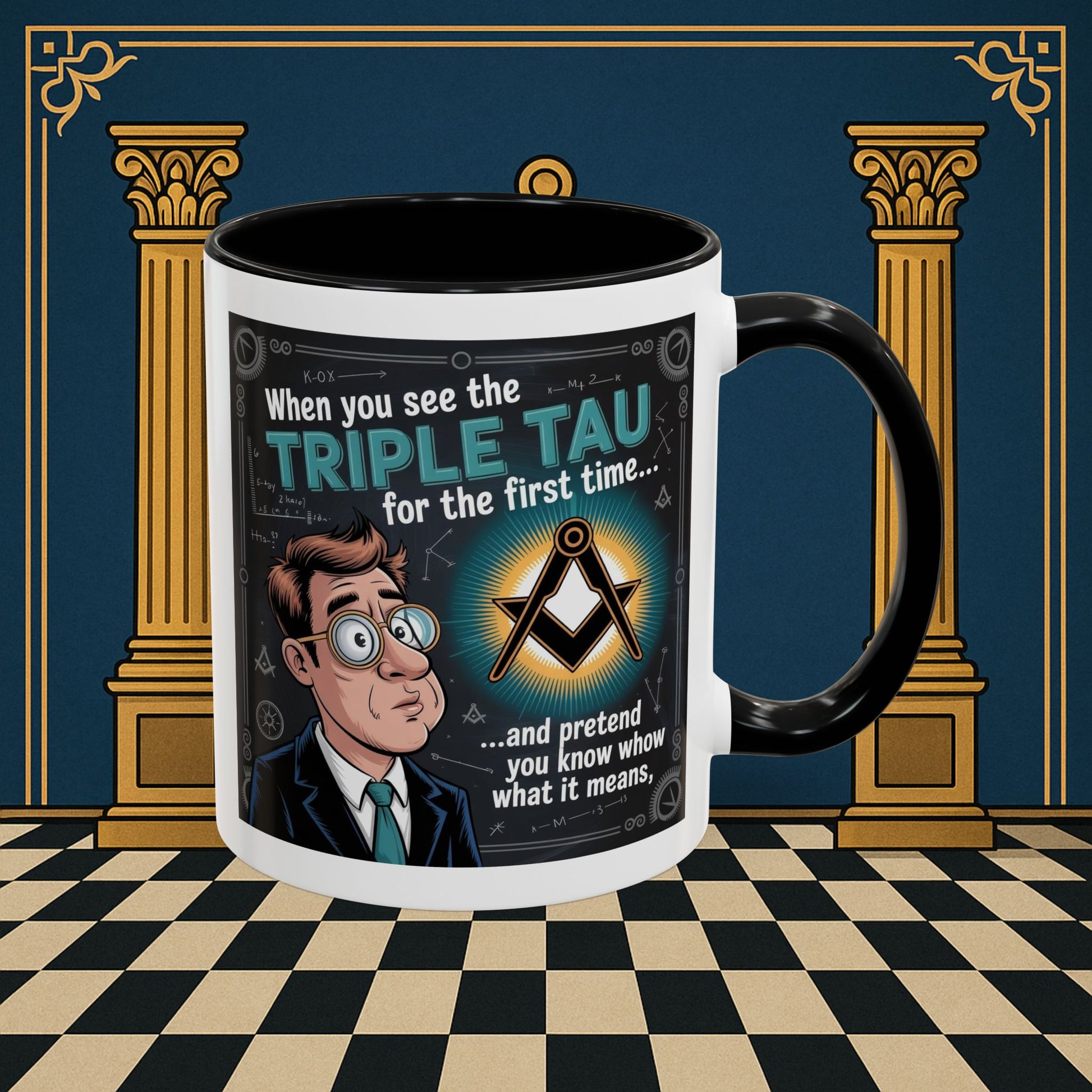 Masonic Mugs - Bewildered by the Tau - Royal Arch