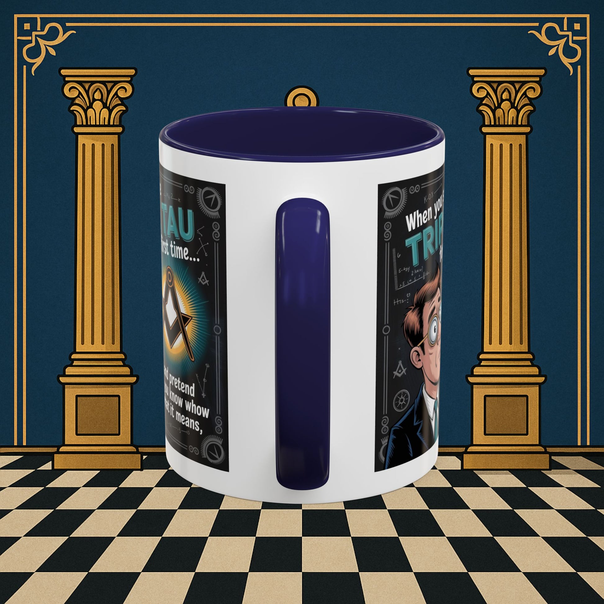 Masonic Mugs - Bewildered by the Tau - Royal Arch
