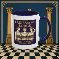 Masonic Mugs – Ladies of the Lodge: Grace, Strength & Support (Accent Coloured 11oz Mug) Printify