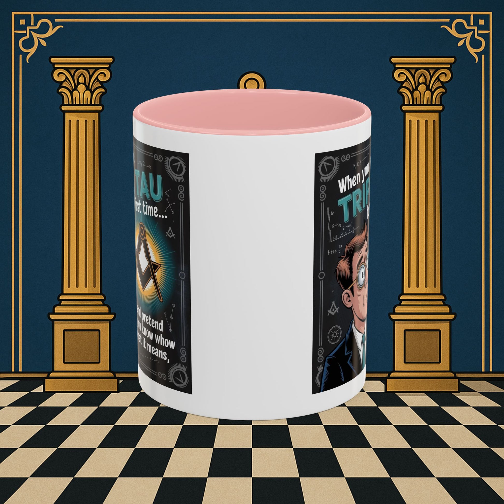 Masonic Mugs - Bewildered by the Tau - Royal Arch